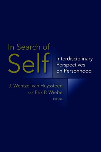 In Search Of Self Interdisciplinary Perspectives On Personhood [Paperback]