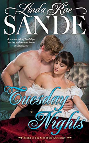 Tuesday Nights (the Sons Of The Aristocracy) (volume 1) [Paperback]