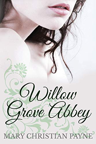 Willo Grove Abbey An Historical World War Ii Romance Novel [Paperback]