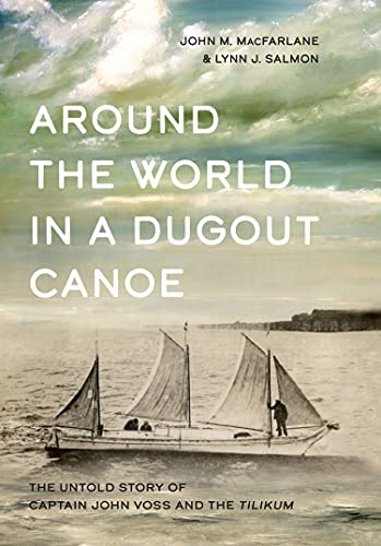 Around the World in a Dugout Canoe: The Untol