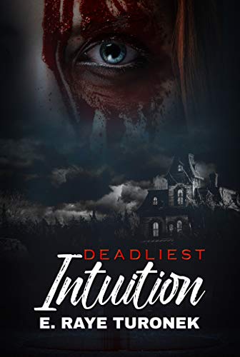 Deadliest Intuition [Paperback]