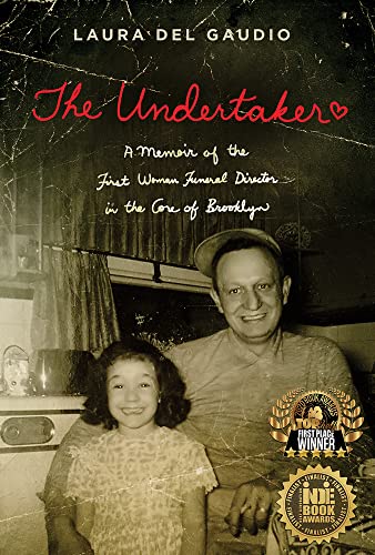 The Undertaker: A Memoir of the First Woman Funeral Director in the Core of Broo [Paperback]