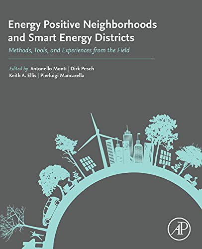 Energy Positive Neighborhoods and Smart Energy Districts Methods, Tools, and Ex [Paperback]