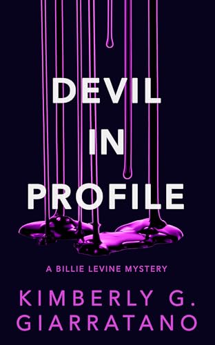 Devil in Profile: A Billie Levine Mystery [Paperback]