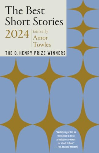 The Best Short Stories 2024: The O. Henry Prize Winners [Paperback]