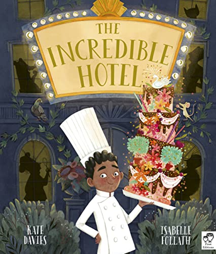 The Incredible Hotel [Hardcover]