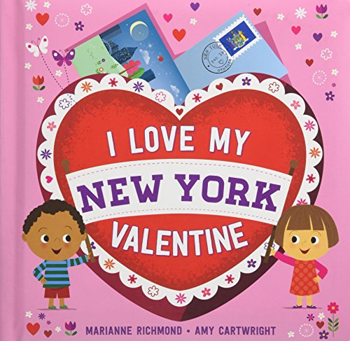 I Love My New York Valentine [Board book]