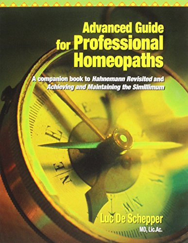 Advanced Guide For Professional Homeopaths [Hardcover]