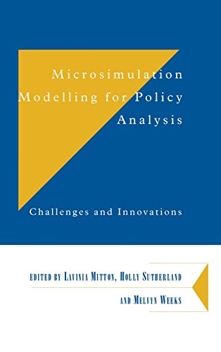 Microsimulation Modelling for Policy Analysis Challenges and Innovations [Hardcover]