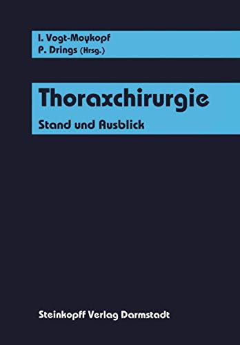 Thoraxchirurgie: Stand und Ausblick [Paperback]