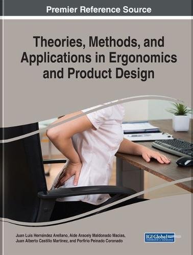 Theories, Methods, and Applications in Ergonomics and Product Design [Hardcover]