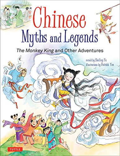 Chinese Myths and Legends: The Monkey King an