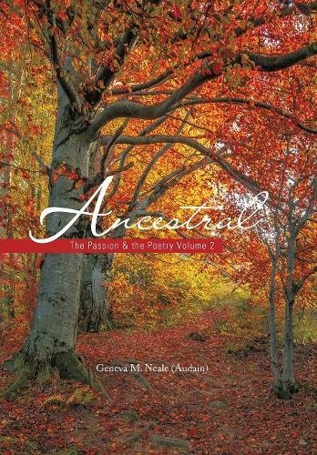 Ancestral  The Passion and the Poetry Volume 2 [Hardcover]