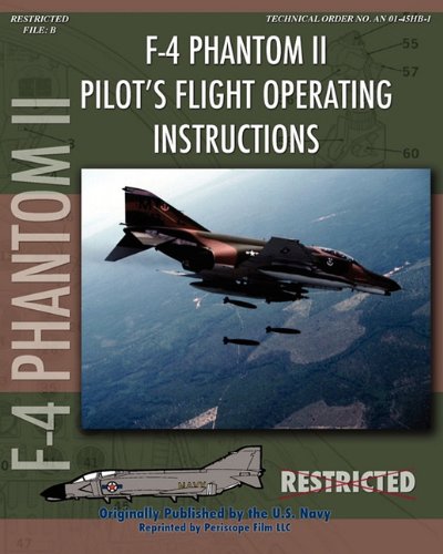 F-4 Phantom Ii Pilot's Flight Operating Manual [Paperback]