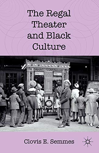 The Regal Theater and Black Culture [Paperback]