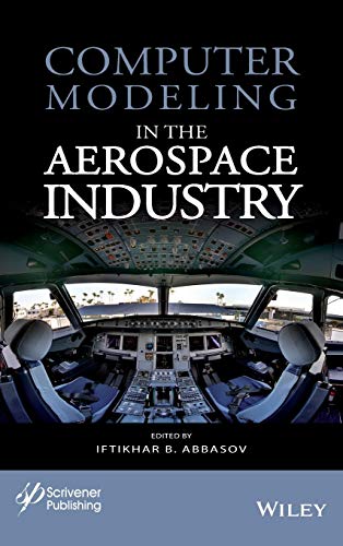 Computer Modeling in the Aerospace Industry [Hardcover]