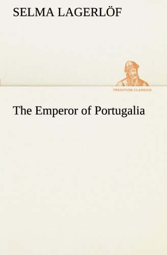 The Emperor Of Portugalia (tredition Classics) [Paperback]