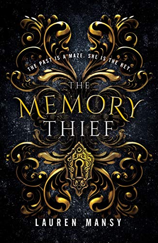 The Memory Thief [Hardcover]