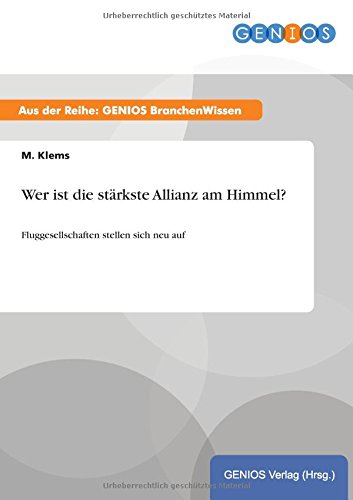 Wer Ist Die Strkste Allianz Am Himmel (german Edition) [Paperback]