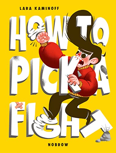 How To Pick A Fight [Paperback]