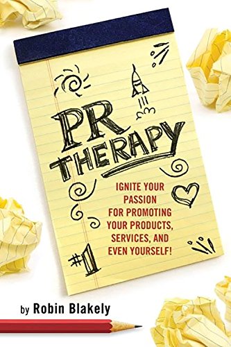 PR Therapy: Ignite Your Passion for Promoting