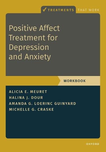 Positive Affect Treatment for Depression and Anxiety Workbook [Paperback]