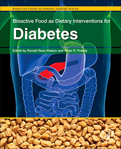 Bioactive Food as Dietary Interventions for Diabetes Bioactive Foods in Chronic [Hardcover]