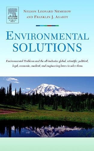 Environmental Solutions Environmental Problems and the All-inclusive global, sc [Hardcover]