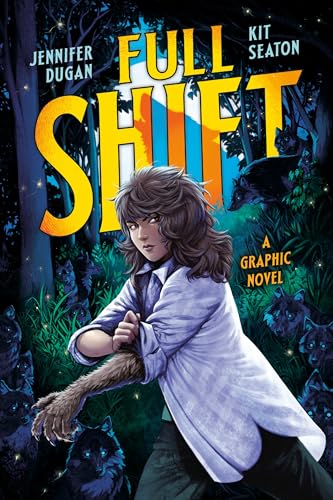 Full Shift: A Graphic Novel [Hardcover]