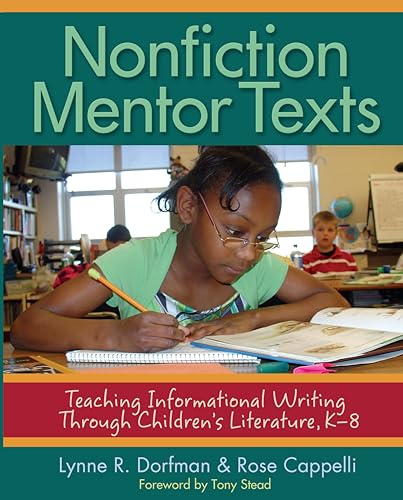 Nonfiction Mentor Texts: Teaching Informational Writing Through Children's Liter [Paperback]