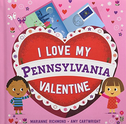 I Love My Pennsylvania Valentine [Board book]