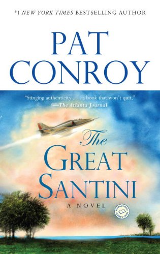 The Great Santini: A Novel [Paperback]