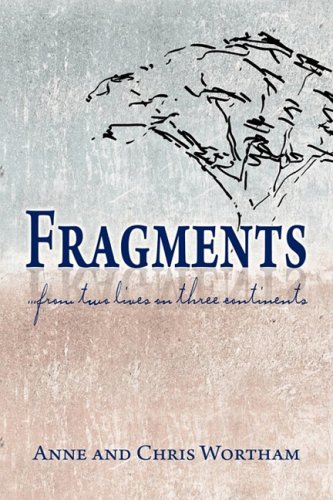 Fragments--From To Lives On Three Continents [Hardcover]