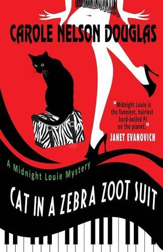 Cat In A Zebra Zoot Suit A Midnight Louie Mystery [Paperback]