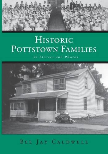 Historic Pottston Families In Stories And Photos [Paperback]