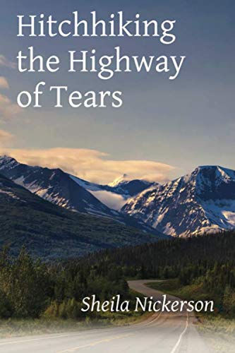 Hitchhiking The Highay Of Tears [Paperback]