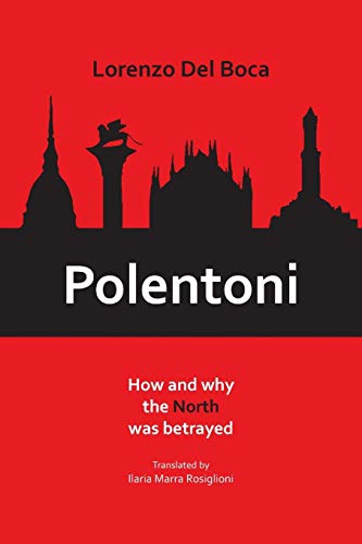 Polentoni Ho and Why The North Has Been Betrayed [Paperback]