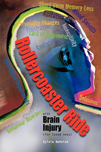 Rollercoaster Ride With Brain Injury (for Loved Ones) [Paperback]