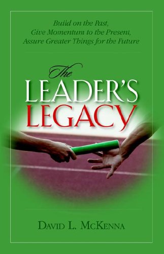 The Leader's Legacy [Paperback]