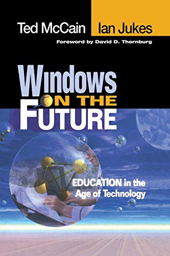 Windos on the Future Education in the Age of Technology [Paperback]