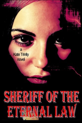 Sheriff Of The Eternal La [Paperback]