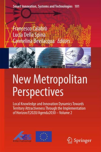 New Metropolitan Perspectives: Local Knowledge and Innovation Dynamics Towards T [Hardcover]