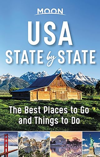 Moon USA State by State: The Best Things to Do in Every State for Your Travel Bu [Paperback]