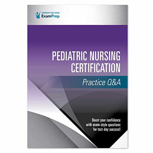 Pediatric Nursing Certification Practice Q&A [Paperback]