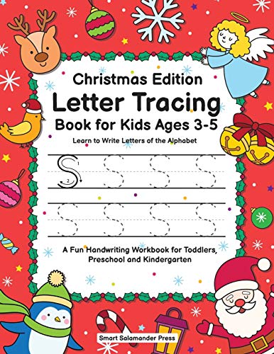 Letter Tracing Book for Kids Ages 3-5  Christmas Edition - Learn to Write Lette [Paperback]