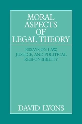 Moral Aspects of Legal Theory Essays on La, Justice, and Political Responsibil [Hardcover]