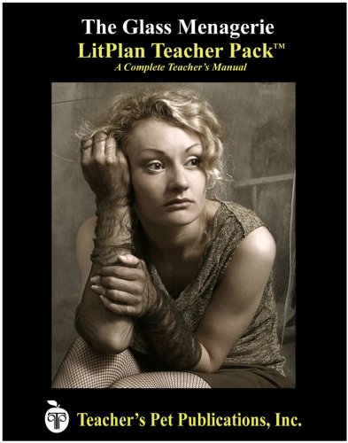 The Glass Menagerie Litplan - A Novel Unit Teacher Guide With Daily Lesson Plans [Perfect Paperback]