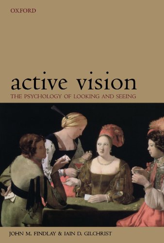 Active Vision The Psychology of Looking and Seeing [Paperback]