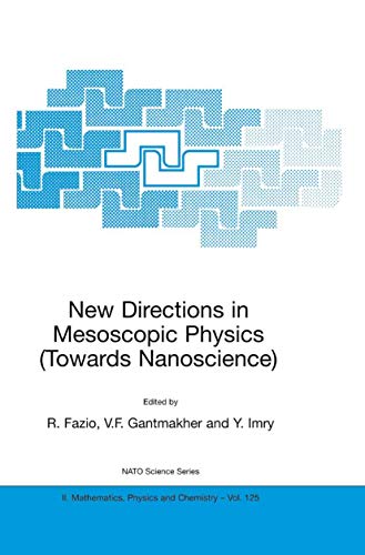 Ne Directions in Mesoscopic Physics (Toards Nanoscience) [Hardcover]