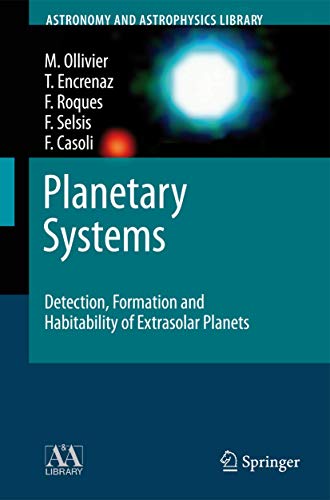 Planetary Systems: Detection, Formation and Habitability of Extrasolar Planets [Hardcover]